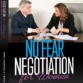 No Fear Negotiation for Women